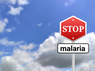 Stop malaria sigh board on blur sky background.