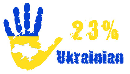 Fototapeta premium 23 percent of the Ukrainian nation with a palm in the colors of the national flag and a map of Ukraine