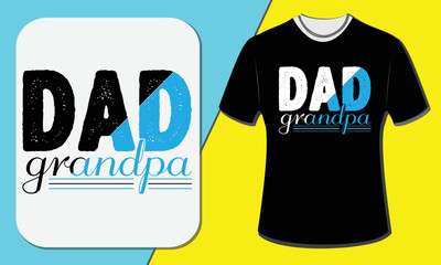 Dad grandpa, grandparents' day t-shirt design