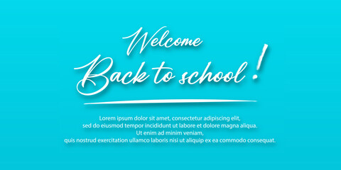 Welcome back to school. Holiday for students. Small handwritten text back to school. Place for text. Vector banner concept with notebook or note pad and pen. Turquoise or light blue background.