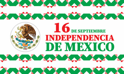 Mexican Independence day. Translation of the inscription: 16 th of September. Happy Independence day! Viva Mexico! Poster, card, banner, background design.  - Powered by Adobe