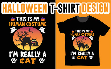 This is my human costume i'm really a cat t-shirt design