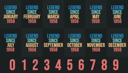 Legend since 1958 all month includes. Born in 1958 birthday design bundle for January to December