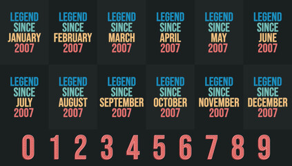 Legend since 2007 all month includes. Born in 2007 birthday design bundle for January to December