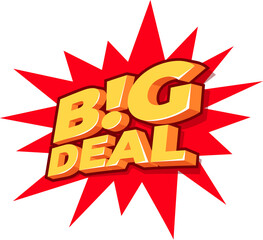 Big deal, sale tag, poster design template, discount isolated sticker.