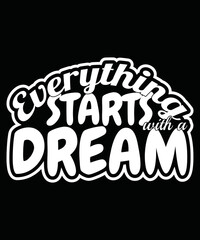 Quote motivation typography t-shirt for print. typographic lettering vertical design template