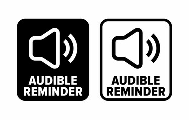 "Audible Reminder" vector information sign