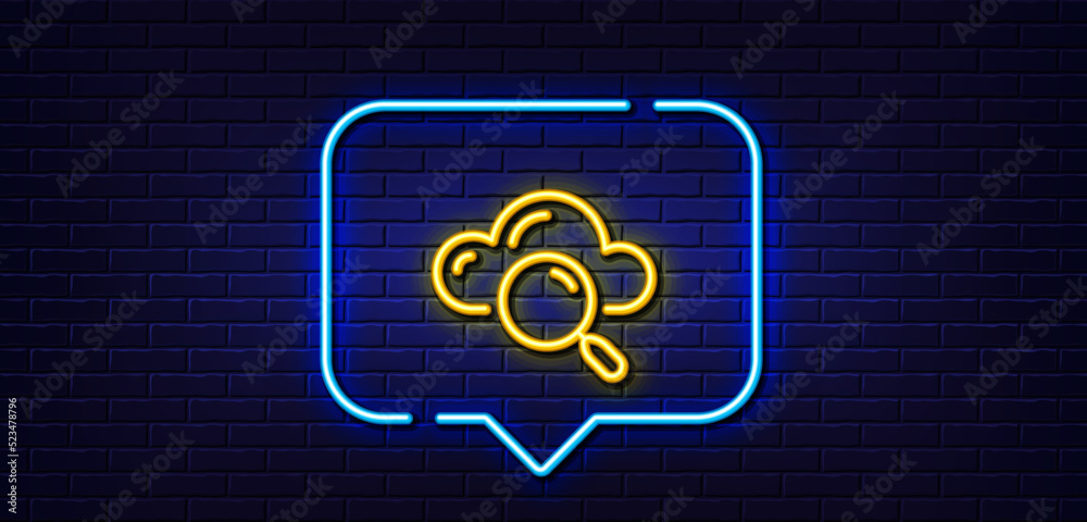 Poster neon light speech bubble. cloud computing search line icon. internet data storage sign. file hosting
