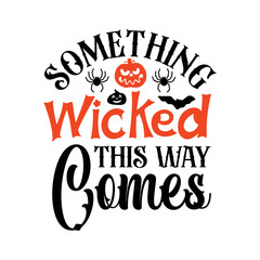 Something wicked this way comes svg