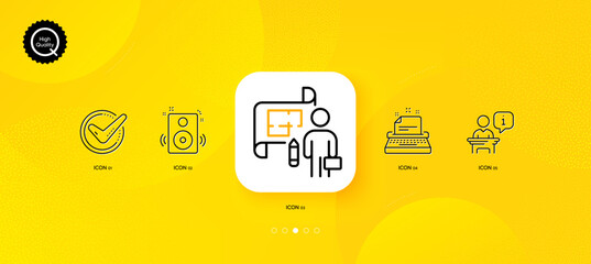 Fototapeta na wymiar Confirmed, Typewriter and Plan minimal line icons. Yellow abstract background. Podium, Speakers icons. For web, application, printing. Accepted message, Instruction, Architect plan. Vector