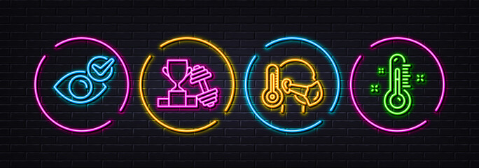 Sick man, Check eye and Dumbbell minimal line icons. Neon laser 3d lights. Thermometer icons. For web, application, printing. Epidemic protection, Vision, Winner cup. Temperature control. Vector