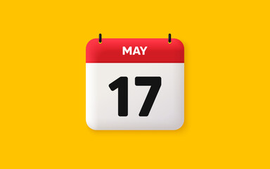 Calendar date 3d icon. 17th day of the month icon. Event schedule date. Meeting appointment time. Agenda plan, May month schedule 3d calendar and Time planner. 17th day day reminder. Vector