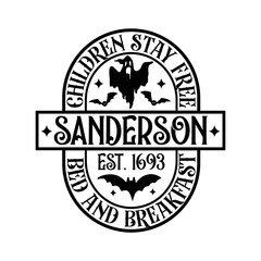 Children stay free Sanderson est.1693 bed and breakfast Vertical Sign, 