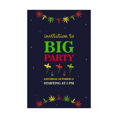 Creative reggae party invitation design with natural ganja. Trendy big holiday invitations with text. Celebration and legal drug concept. Template for leaflet, banner or flyer