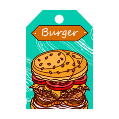 Special tag designs with burger. Sliced ingredients, sauce and fried egg on colorful back. Unhealthy meal. Template for greeting label or invitation card