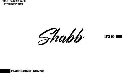 Shabb Muslim Men's Name Text Calligraphy 