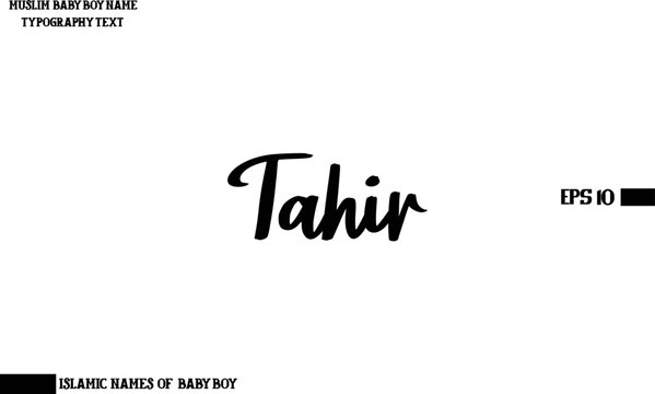 Male Islamic Name Bold Calligraphy Text Tahir