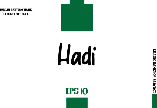 Hadi Baby Boy Arabic Name Typography Bold Text 