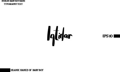 Male Islamic Name Iqtidar. Bold Text Calligraphy 