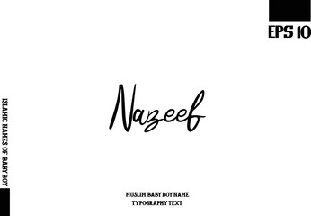 Arabic Boy Name Brush Alphabetical Bold Text Nazeef