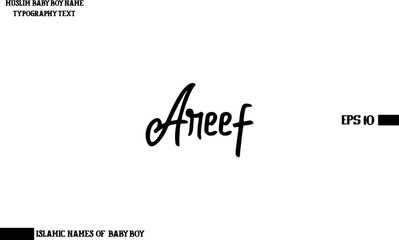 Areef  Muslim Men's Name Stylish Calligraphy Text