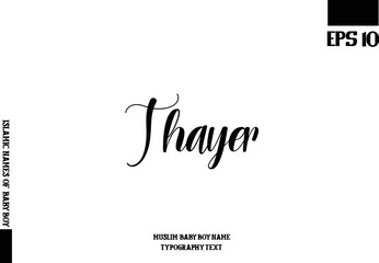 Baby Boy Arabic Name Thayer in Cursive Calligraphy Text