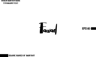 Muslim Male Name Handwritten Calligraphy Text Lettering Fawad