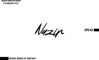 Nazir Muslim Men's Name Stylish Calligraphy Text  