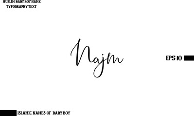 Muslim Men's Name Najm Stylish Calligraphy Text  