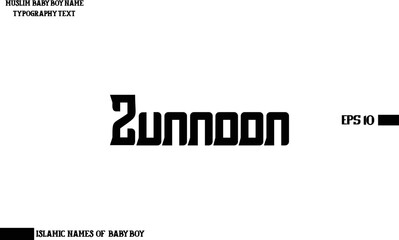 Bold Text Typography of Baby Boy Arabic Name Zunnoon