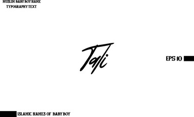 Baby Boy Islamic Name Tali Bold Text Typography 