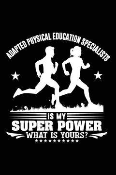 Adapted Physical Education Specialists Vector Custom T-Shirt Design