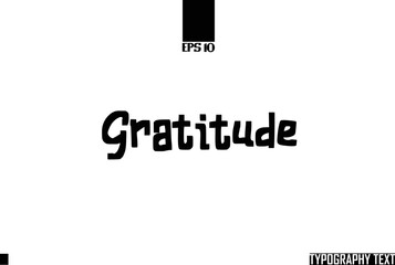 Bold Text Typography Font Style Gratitude