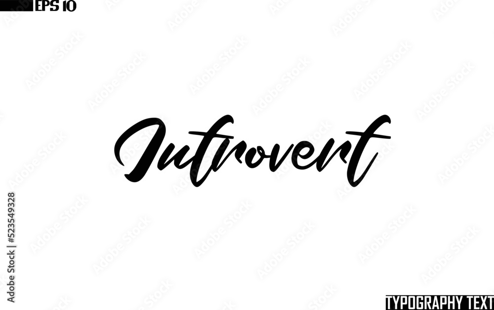 Poster introvert text cursive lettering design