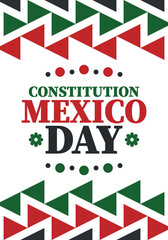 Mexico Constitution Day. National happy holiday, celebrated annual in February. Mexican pattern and colors. Patriotic elements. Festival design. Poster, card, banner and background. Vector