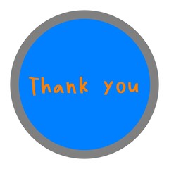Words of gratitude. A token of gratitude. A sticker with the inscription - thank you. International Day - Thank you. January 11.