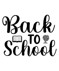 Back to School svg Bundle, Editable SVG png DXF EPS file, School, Teacher, School svg, Kindergarten, First day school, Teacher Vibes, Gift,Back to School SVG Bundle, Hello School SVG, Teacher svg, Sch