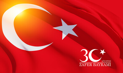 Obraz premium 30 August Victory Day Turkey - August 30 celebration of victory and the National Day in Turkey - Translation: (Turkish: 30 Agustos Zafer Bayrami Kutlu Olsun)