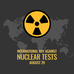 Vector illustration, International Day against Nuclear Tests. Perfect for posters, greeting cards, backgrounds and banners. ep 10