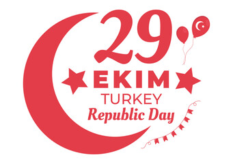 Republic Day Turkey or 29 Ekim Cumhuriyet Bayrami Kutlu Olsun Hand Drawn Cartoon Flat Illustration with Flag of Turkish and Happy Holiday Design