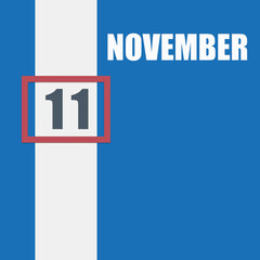 Fototapeta premium november 11. 11th day of month, calendar date.Blue background with white stripe and red number slider. Concept of day of year, time planner, autumn month.