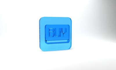Blue Buy button icon isolated on grey background. Financial and stock investment market concept. Glass square button. 3d illustration 3D render