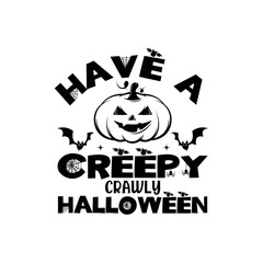 Have a creepy crawly halloween svg 