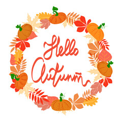 Round frame of brightly colored pumpkins and autumn leaves to decorate a card. Leaves. Autumn. Halloween. Thanksgiving. Template for invitations and social media. Handwritten text Hello, Autumn.