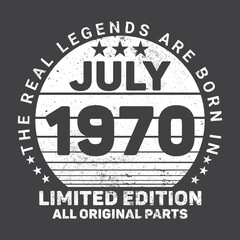 Fototapeta na wymiar The Real Legends Are Born In July 1970, Birthday gifts for women or men, Vintage birthday shirts for wives or husbands, anniversary T-shirts for sisters or brother