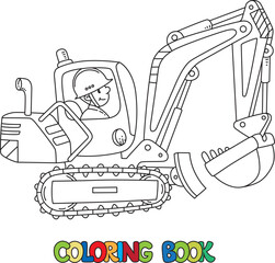 Funny excavator with a driver. Coloring book