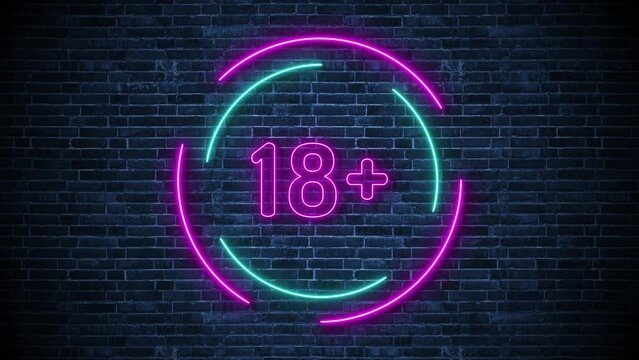 neon lights 18+ sign on brick wall background, 4k animation,under eighteen restriction logo with colorful neon lights, bar ,club ,movie and game logo