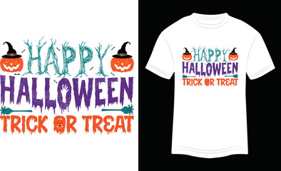 T-shirt Design Happy Halloween Trick or Treat Vector Colorful Illustration in White Background
