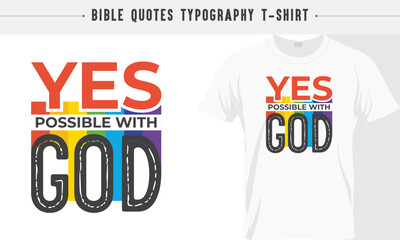 es Possible with GOD, Gospel, God's Word, Jesus Rainbow typography T-shirt design
