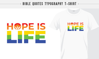 Rainbow T-shirt, Hope is Life, Gospel, God's Word, Jesus Rainbow typography T-shirt design